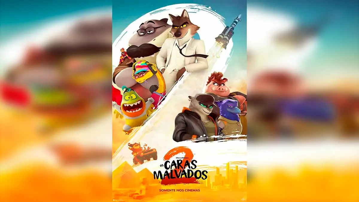 Os Caras Malvados 2 – Filme De Animação Da DreamWorks